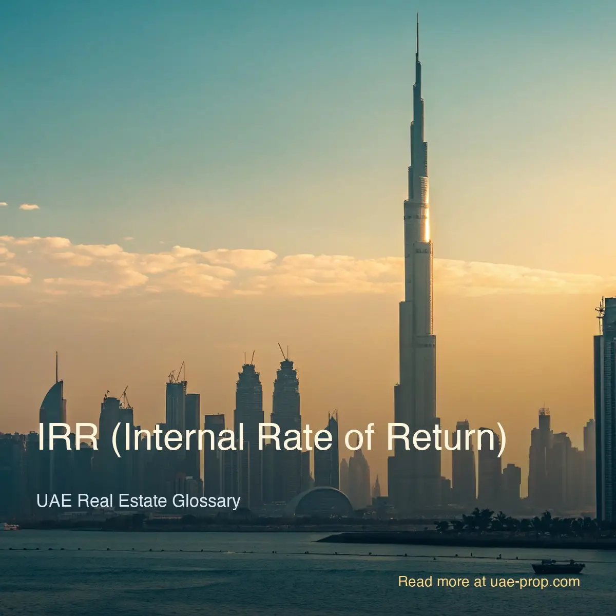 IRR (Internal Rate of Return) — old.uae-prop.com