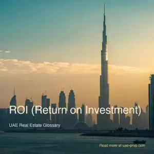 ROI (Return on Investment) — old.uae-prop.com