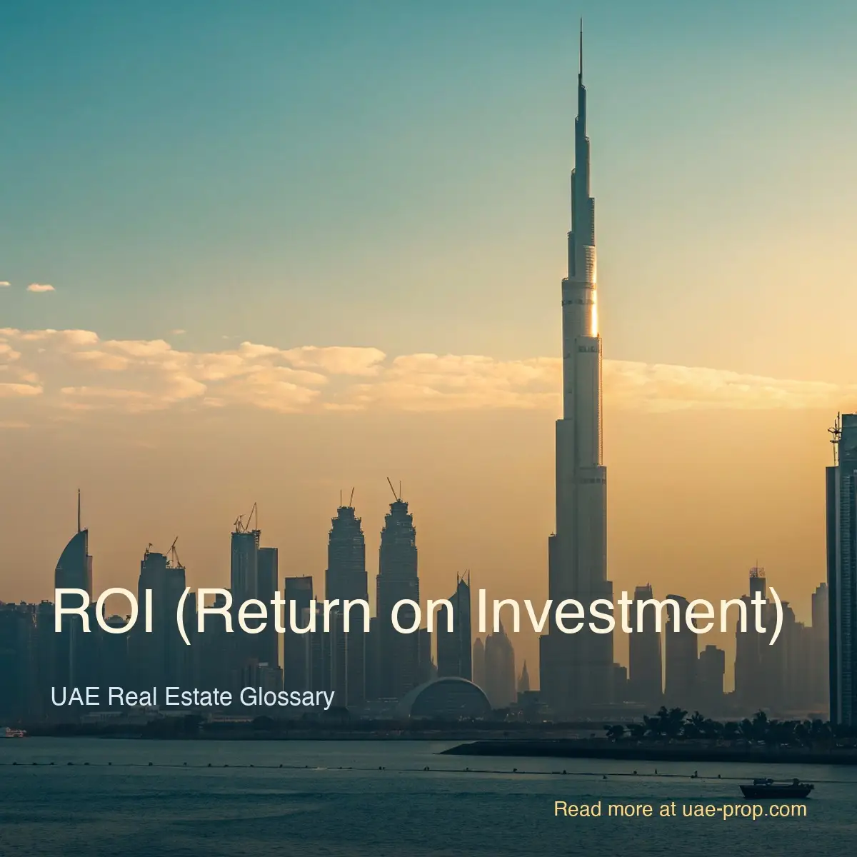 ROI (Return on Investment) — old.uae-prop.com